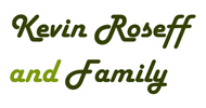 Kevin Roseff and Family